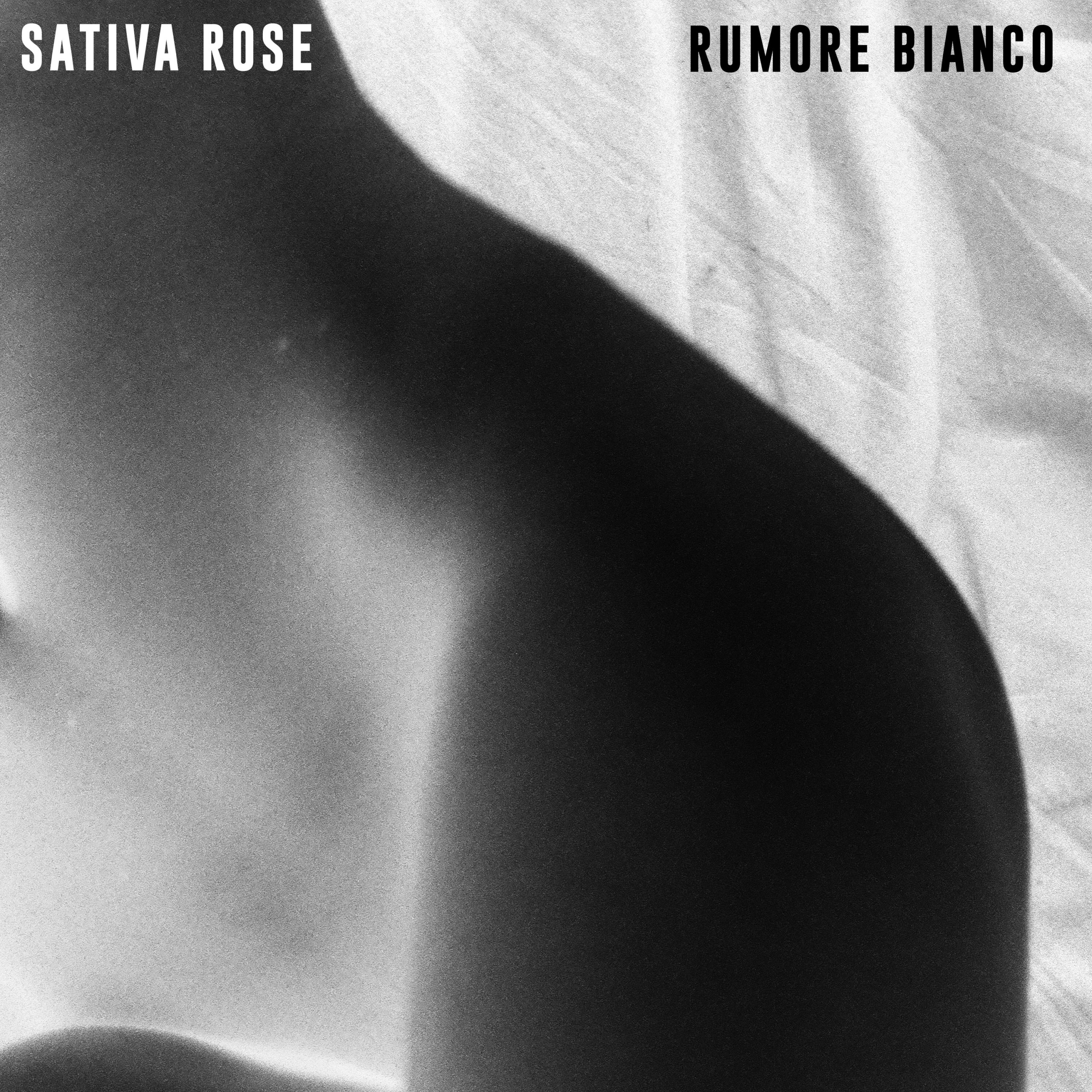 “Rumore Bianco” è il nuovo album di Sativa Rose