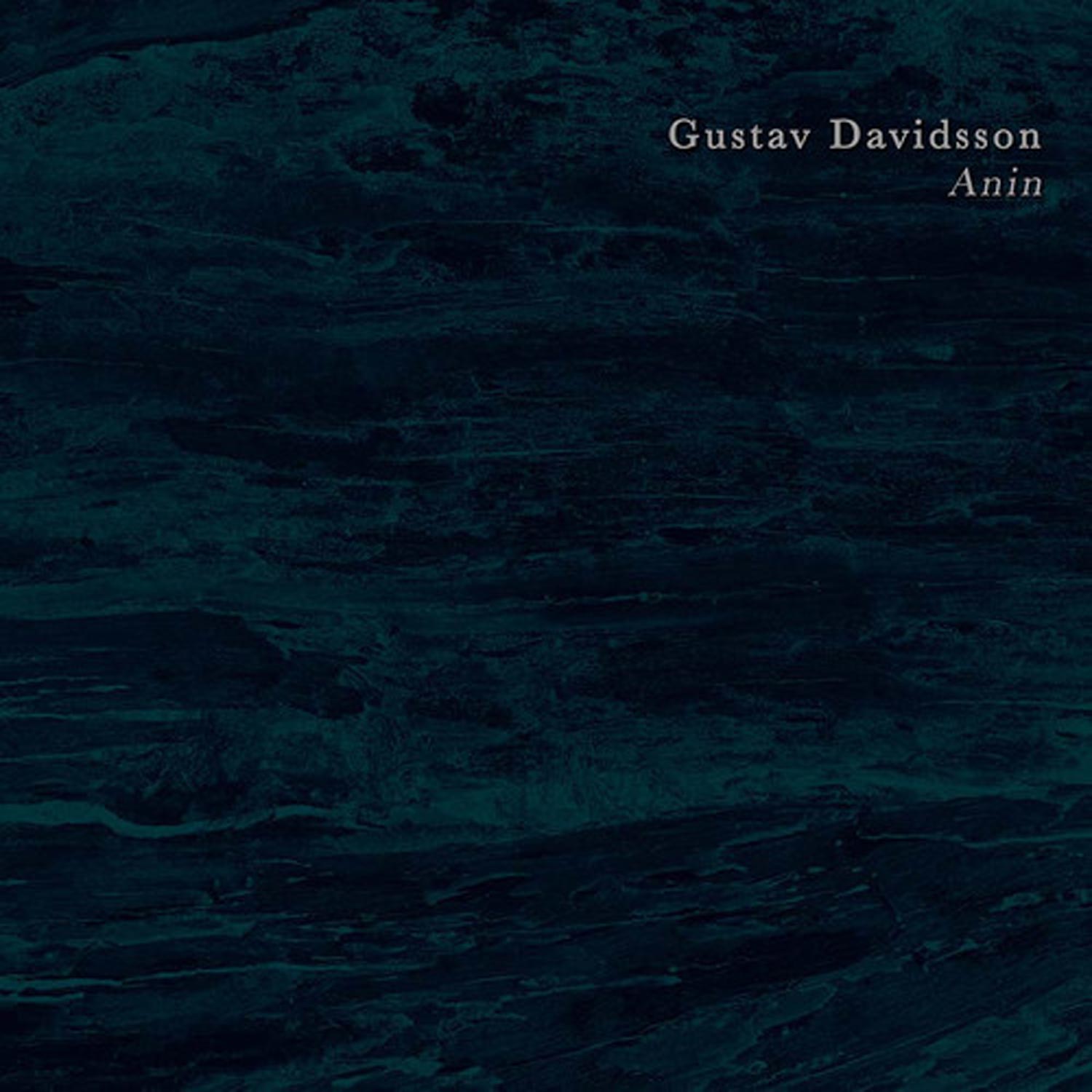 Gustav Davidsson – “Anin”