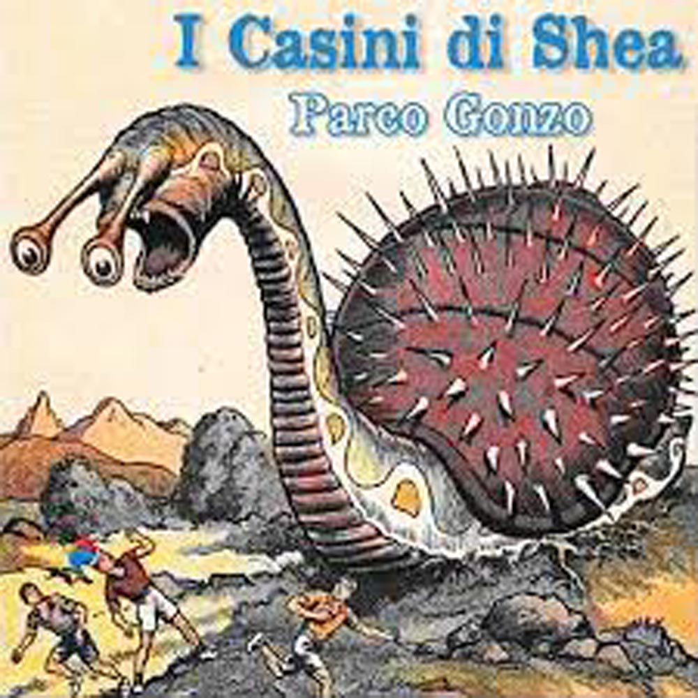 I Casini Di Shea – “Parco gonzo”
