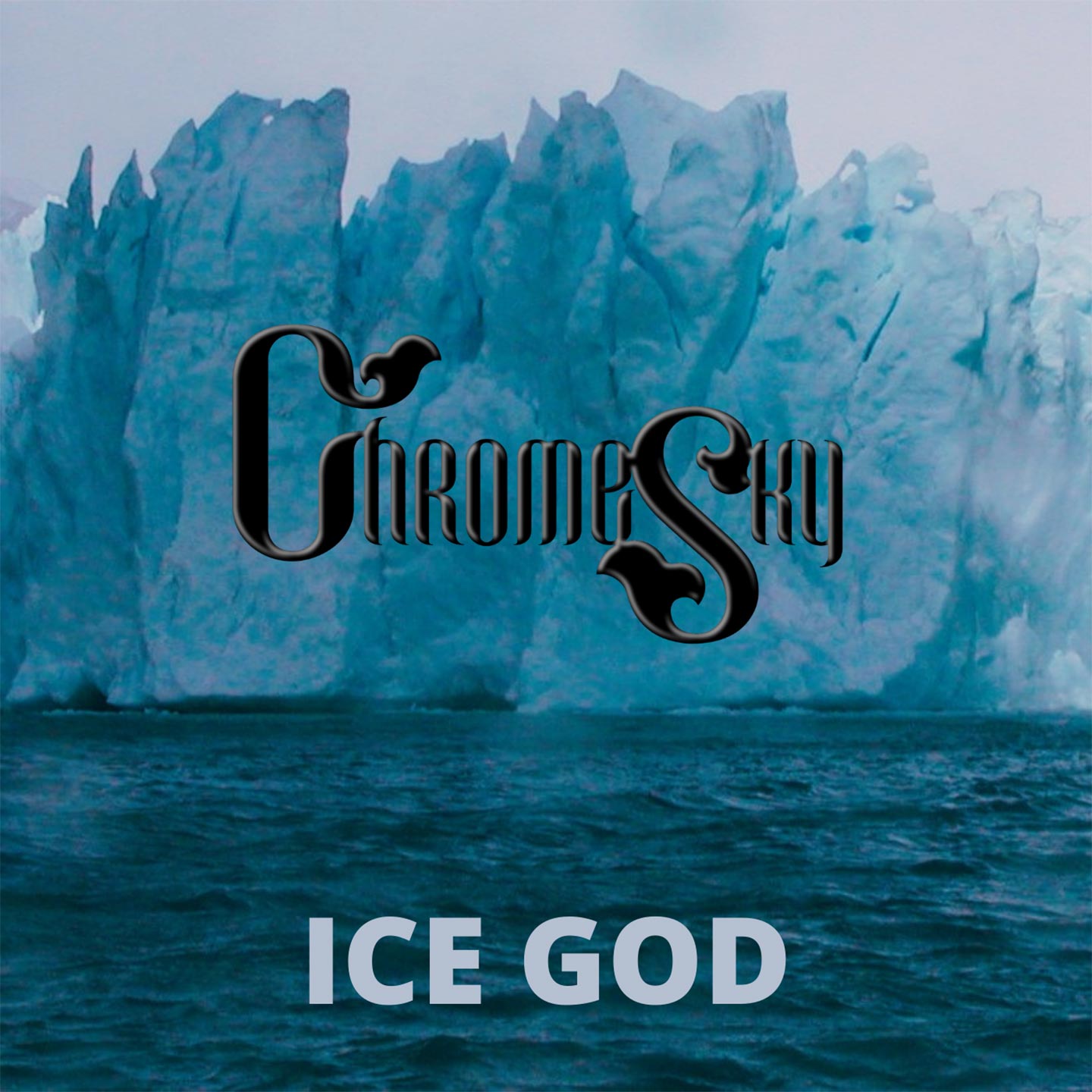 Chrome Sky – “Ice God”