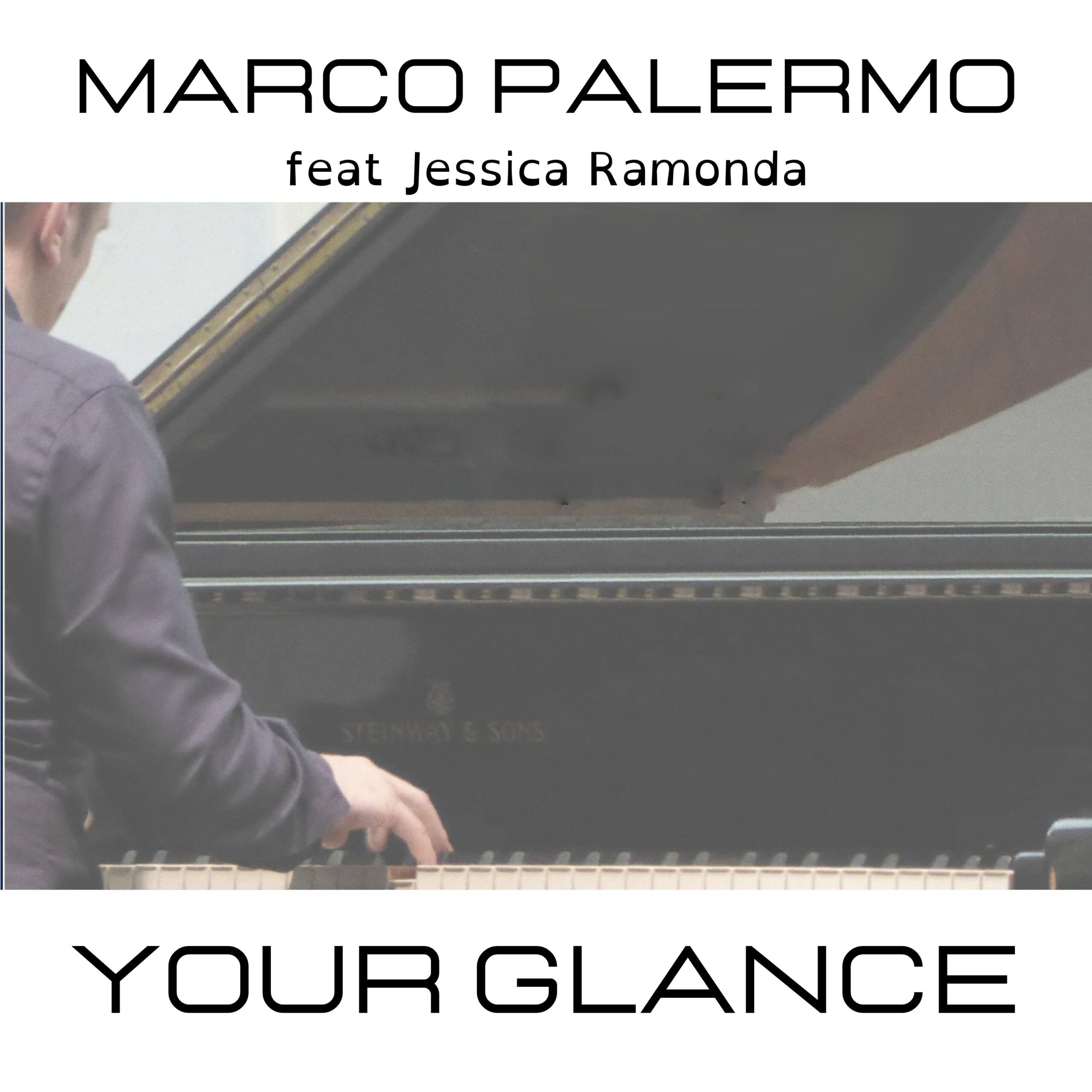 “Your Glance” è il nuovo singolo di Marco Palermo