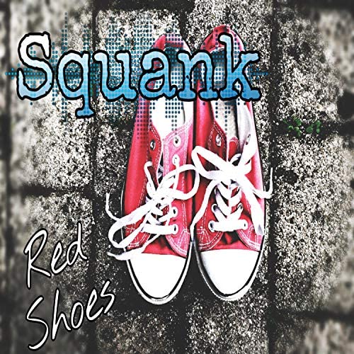 Squank – “Red Shoes”